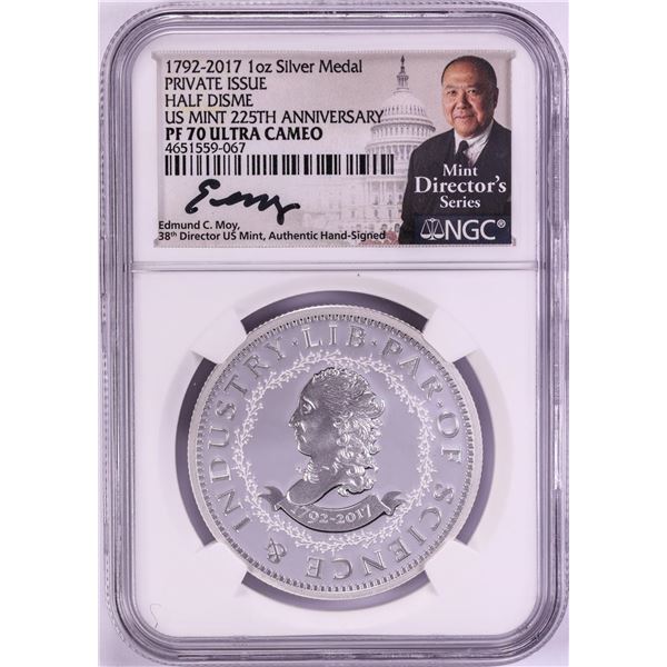 1792-2017 Half Disme 1 oz. Silver Medal NGC PF70 W/Edmund C. Moy Signature