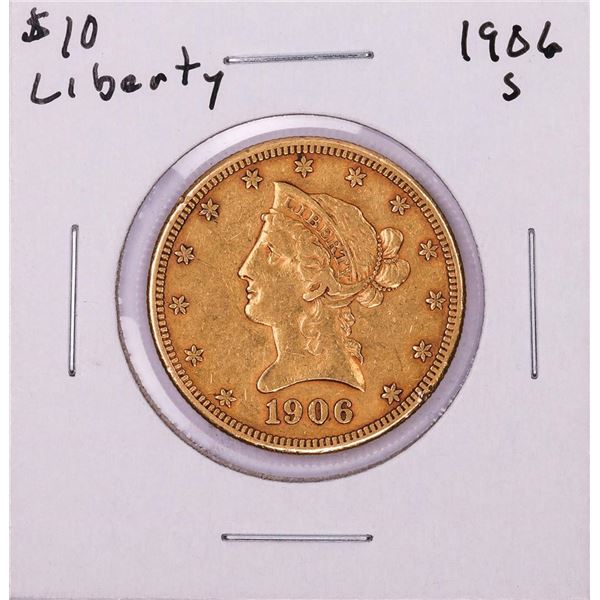 1906-S $10 Liberty Head Eagle Gold Coin