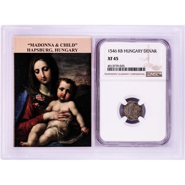 1546 KB Hungary Denar 'Madonna and Child' Coin NGC XF45 w/ Story Box