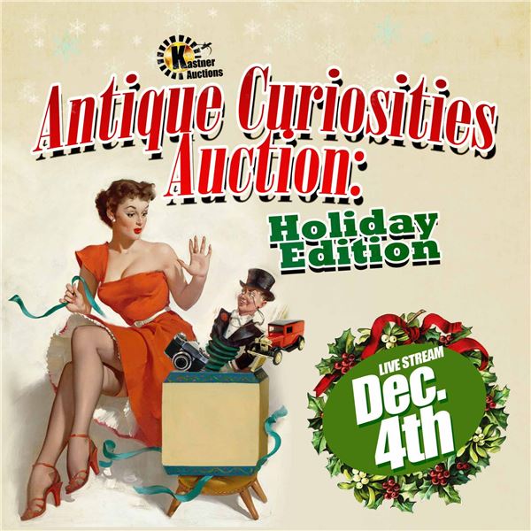 WELCOME TO KASTNER'S ANTIQUE CURIOSITIES AUCTION: