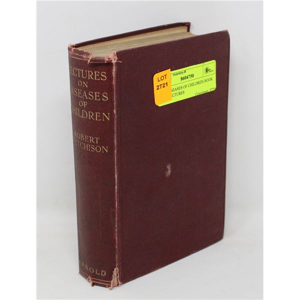 1909 DISEASES OF CHILDREN BOOK WITH PICTURES