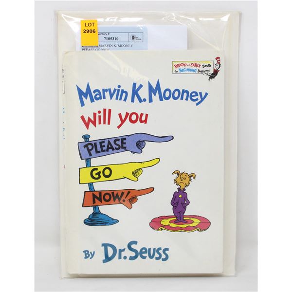 DR SEUSS MARVIN K. MOONEY PLEASE GO NOW