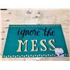 Image 1 : Ignore the Mess Door mat(18in x 30in)