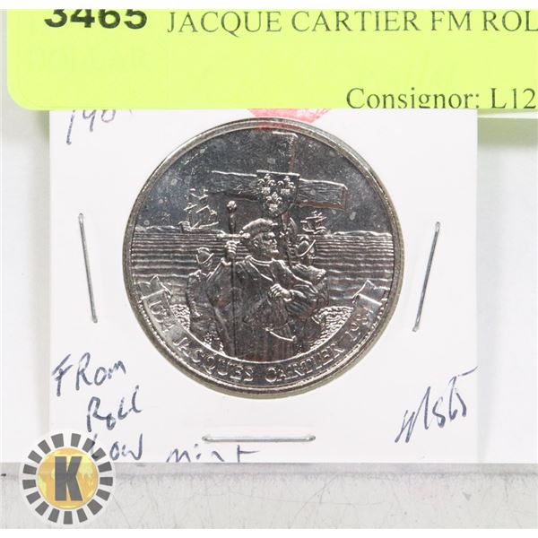 1534-1984 JACQUE CARTIER $1 COIN FROM ROLL