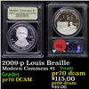 Image 1 : Proof 2009-p Louis Braille Modern Commem Dollar $1 Graded GEM++ Proof Deep Cameo by USCG
