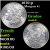 Image 1 : 1879-p Morgan Dollar $1 Grades Choice+ Unc