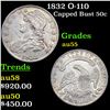 1832 Capped Bust Half Dollar O-110 50c Grades Choice AU