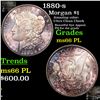 Image 1 : 1880-s Morgan Dollar $1 Grades GEM+ UNC PL