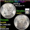 ***Auction Highlight*** 1879-p Morgan Dollar $1 Graded ms65+ By SEGS (fc)