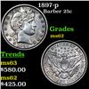 Image 1 : 1897-p Barber Quarter 25c Grades Select Unc