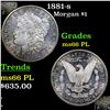 Image 1 : 1881-s Morgan Dollar $1 Grades GEM+ UNC PL