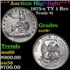 ***Auction Highlight*** 1875-s Trade Dollar TY 1 Rev $1 Grades Choice AU/BU Slider+ (fc)