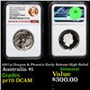 Image 1 : Proof NGC 2017-p Dragon & Phoenix Early Release Australia Dollar $1 High Relief Graded pr70 DCAM BY 