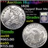 Image 1 : ***Auction Highlight*** 1826 Capped Bust Half Dollar 50c Graded Choice AU/BU Slider by USCG (fc)