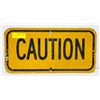 Image 1 : METAL CAUTION SIGN APPROX 9" X 18"