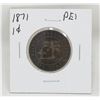 Image 1 : 1871 PRINCE EDWARD ISLAND QUEEN VICTORIA 1c COIN