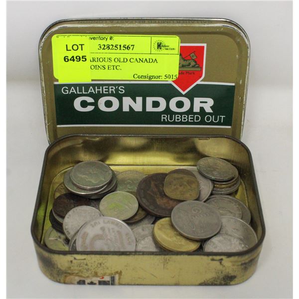 TIN OF VARIOUS OLD CANADA WORLD COINS ETC.