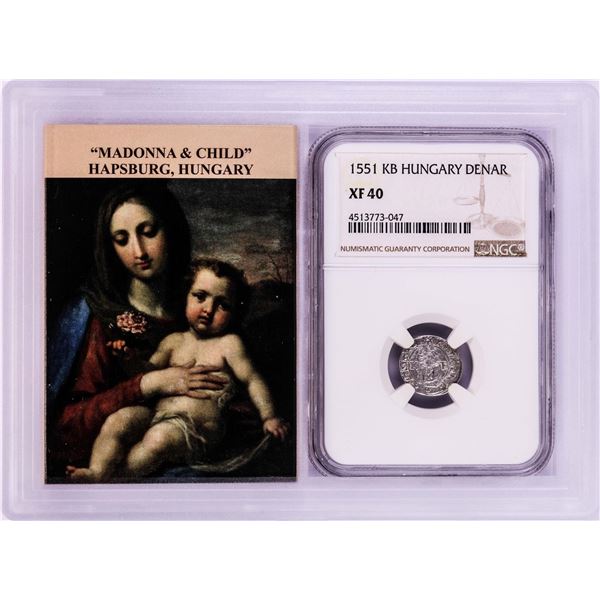 1551 KB Hungary Denar 'Madonna and Child' Coin NGC XF40 With Story Box