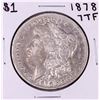 Image 1 : 1878 7TF $1 Morgan Silver Dollar Coin