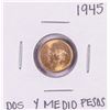 Image 1 : 1945 Mexico Dos Y Medio Pesos Gold Coin