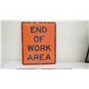 End of work area aluminum sign - 23.5x29.5