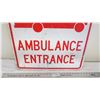Image 3 : Ambulance entrance aluminum sign - 23.75x29.5
