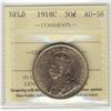 Image 1 : Nfld 1918c 50¢ ICCS AU58.  Lovely tone.