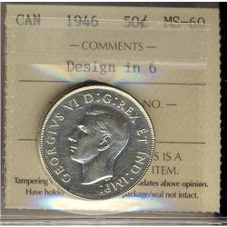 1946 50¢ Design in 6 ICCS MS60.  Extremely difficult to