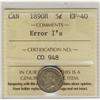 Image 1 : 1890H 5¢ ICCS EF40.  Designated Error I's.