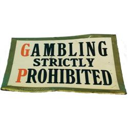 Celluloid Sign "Gambling Strictly Prohibited" 8"x11"