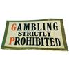 Image 1 : Celluloid Sign "Gambling Strictly Prohibited" 8"x11"
