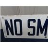 Image 2 : Vintage Porc No Smoking Sign 5" x 18"