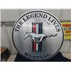 Image 1 : Modern Metal Embossed Mustang Lengend Lives Sign 24" Rd ish