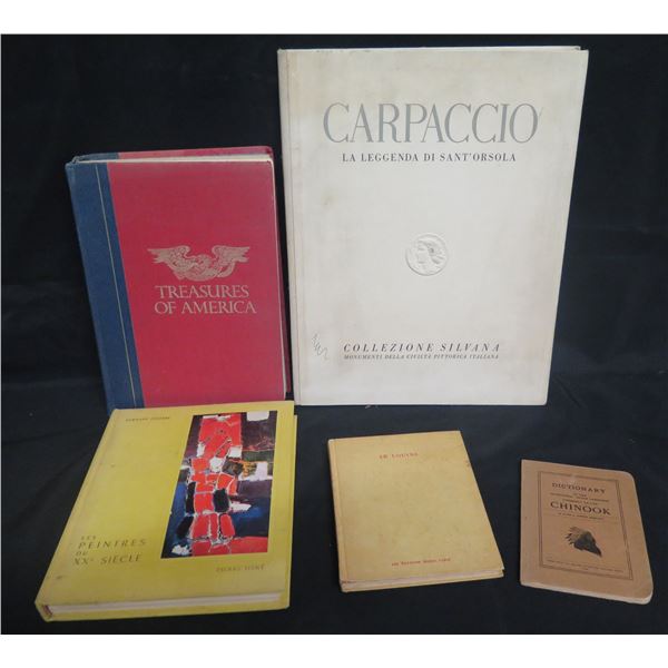 Qty 3 Books: Carpaccio, Treasures of America, Le Louvre, Chinook Dictionary, etc