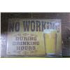 Image 1 : No Working Sign