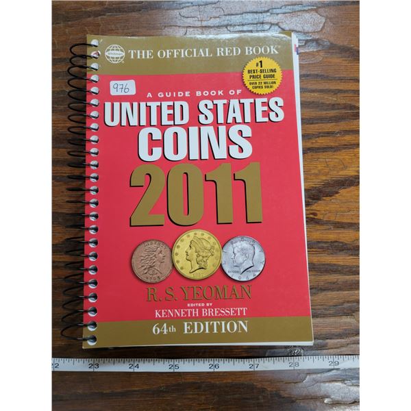 A Guide Book of United States Coins 2011. 64th Edition. The Official Red Book. Spiral Bound. Used.