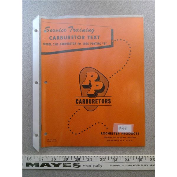 351. Rochester Carburetor Text Model 2GC for 1955 Pontiac “88”