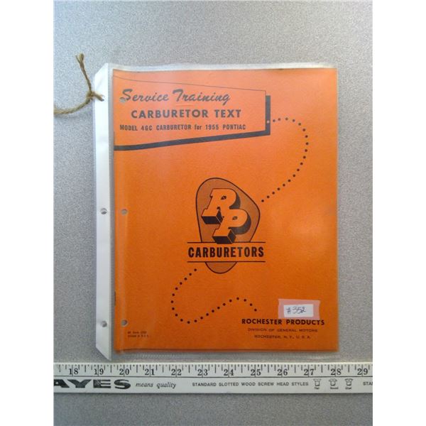 352. Rochester Carburetor Text Model 4GC for 1955 and 1956 Pontiac