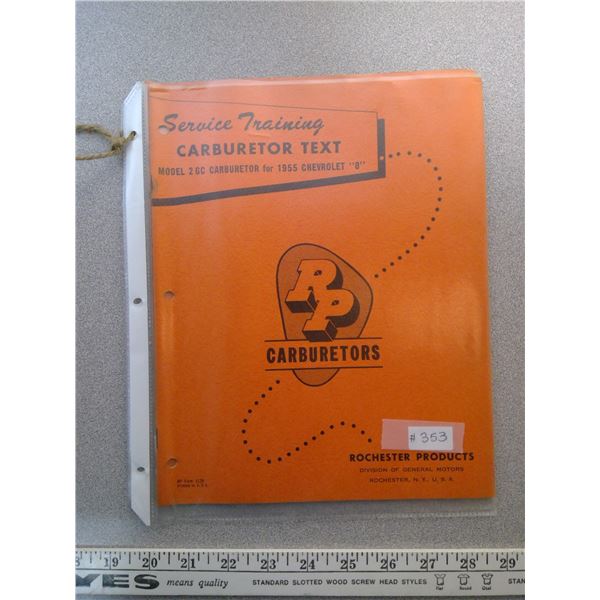 353 Rochester Carburetor Text for Model 2GC/4GC, 1955 & 1956 Chevrolet “8”