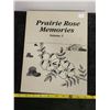 Image 1 : History book - Prairie Rose memories, Jansen, SK & area book 1