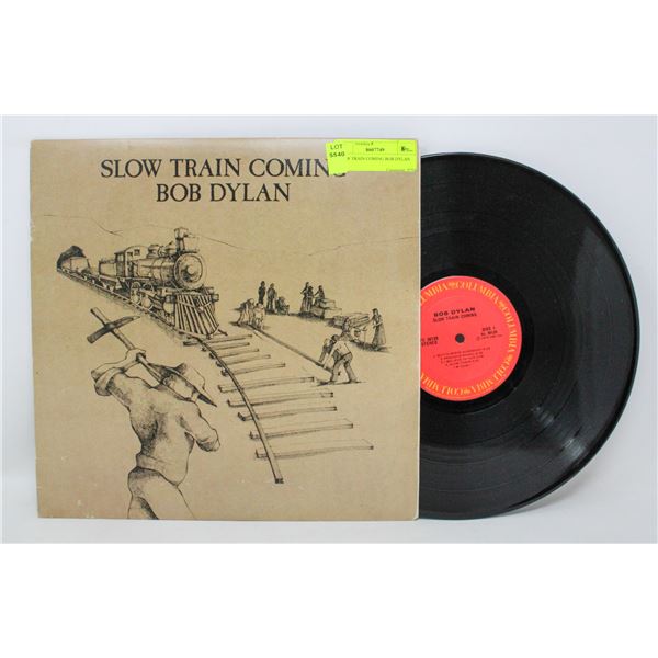 SLOW TRAIN COMING BOB DYLAN