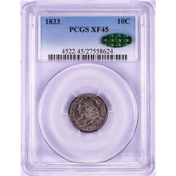 1833 Capped Bust Dime Coin PCGS XF45 CAC