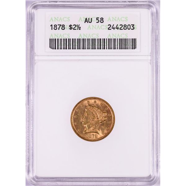 1878 $2 /12 Liberty Head Quarter Eagle Gold Coin ANACS AU58