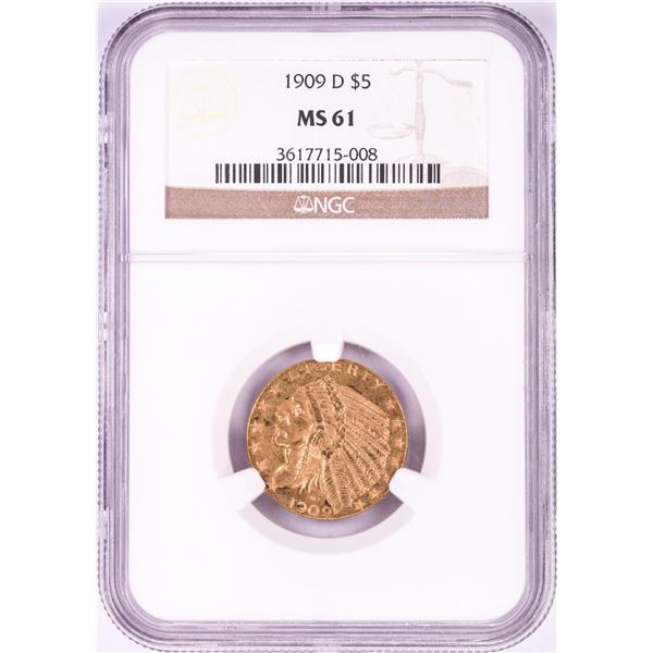1909-D $5 Indian Head Half Eagle Gold Coin NGC MS61