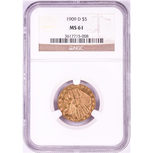 1909-D $5 Indian Head Half Eagle Gold Coin NGC MS61