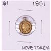 Image 1 : 1851 $1 Liberty Head Gold Dollar Love Token Coin Pendant