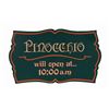 Image 1 : Pinocchio's Daring Journey Prototype Opening Sign.