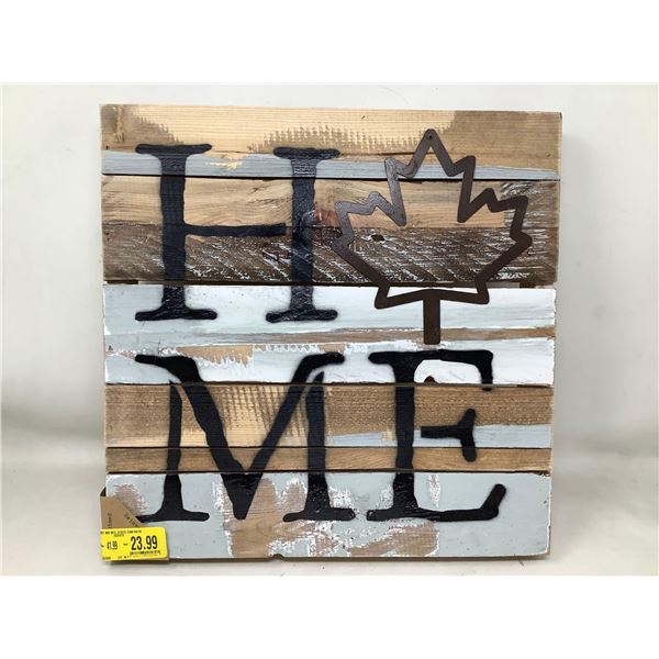 Home Decor Sign (14in x 14in)