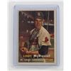 1957 TOPPS #79 LINDY MCDANIEL "ROOKIE" ST LOUIS