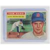 Image 1 : 1956 TOPPS #256 TOM HURD BOSTON RED SOX LN MT